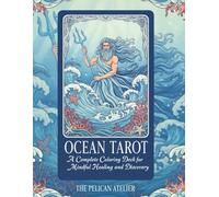 Ocean Tarot Coloring Book for Adults: Mindful Healing & Self-Discovery Deck