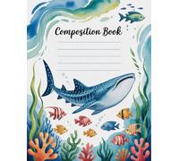 Ocean Themed Whale Shark Composition Book: 120 Pages Watercolor Style for School Notes, Creative Writing, and Journaling, Ideal for Kids and Students, ... Notes, Creative Writing, and Journaling,