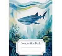 Ocean Themed Whale Shark Composition Book: 120 Pages Watercolor Style for School Notes, Creative Writing, and Journaling, Ideal for Kids and Students, ... Notes, Creative Writing, and Journaling,
