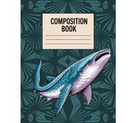Ocean Themed Whale Shark Composition Book: 120 Pages, with Comic Cover Design, ideal for Creative Writing, Ideas, Drawing, Teens, Writers, Women, ... Writing, Ideas, Drawing, Teens, Writers