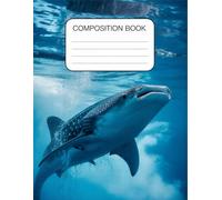 Ocean Themed Whale Shark Composition Book: 120 Pages, with Watercolortexture Cover Design, designed for Journaling, Drawing, Women, Writers, Birthday ... for Journaling, Drawing, Women, Writers, Bi