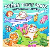 Océan tout doux : coloriages cosy et mignons
