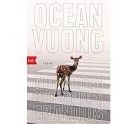 Ocean Vuong Anne-Kristin Mittag Auf Erden sind wir kurz grandios: Roman (Poche)