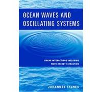 Ocean Waves and Oscillating Systems Johannes Falnes (Auteur)