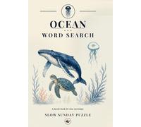 Ocean Word Search: 60 Themed Puzzles for Slow Mornings by the Sea
