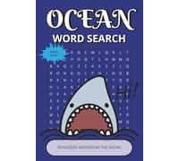 Ocean Word Search Puzzle Book: Relaxing Oceanic Word Puzzles with Easy-to-Read Print | 50 Relaxing Brain Games about Marine Life, Ocean Creatures & ... | Perfect Gift for Vacations & Summer Days