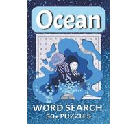 Ocean Word Search Puzzle Book: Word Searches with Easy to Read Print about The Deep Blue Sea, Water Creatures, Oceanic Plant Life, and More | 6 x 9 ... Gift for Vacations, Holidays, and Free Time