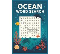 Ocean Word Search: Sea Life & Ocean Adventure Word Search Challenge | Explore the Deep Blue | Discover Fish, Coral Reefs & Marine Life