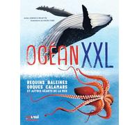 OCÉAN XXL - REQUINS, BALEINES ET AUTRES GÉANTS DE LA MER