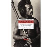Océaniens: Histoire du Pacifique à l'âge des empires