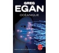 Océanique - Greg Egan - Lgf - Poche - Roman