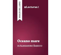 Oceano mare - Alessandro Baricco (analisi del libro)
