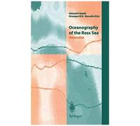 Oceanography Of The Ross Sea Antarctica