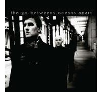 Oceans Apart by The Go Betweens (2005-05-03)