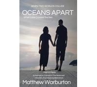 OCEANS APART: When Love Crossed the Sea
