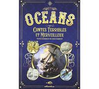 OCEANS, contes terribles et merveilleux