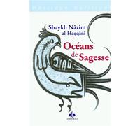 OCéANS DE SAGESSE - CHEIKH NAZIM HAQQANI - Albouraq - cartonné - Essai