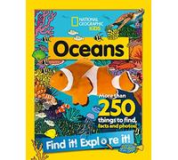 Oceans Find it! Explore it!: More Than 250 Things to Find, Facts and Photos!