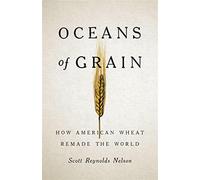 Oceans of Grain by Scott R Nelson Scott R Nelson (Auteur)