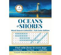 Oceans & Shores Word Search Collection: A Full Color Large Print Book of Themed Puzzles for Active Minds to Find Calm Focus in Every Page | TranQuill's Sharp and Calm