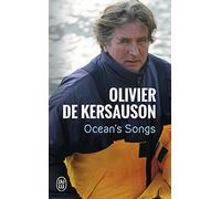 Ocean's Songs de Kersauson. Olivier de (2010) Poche