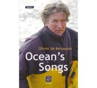 Ocean's Songs - Olivier de Kersauson - De La Loupe - broché - Livre