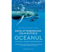 Oceanul. Ultimul taram neimblanzit - David Attenborough, Editie in limba romana