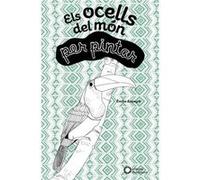 Ocells Del Mon Per Pintar, Els - [Livre en VO] Lapeyre, Emile (Auteur)