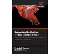 Ocena dodatku Moringa oleifera (nasiona i liście)