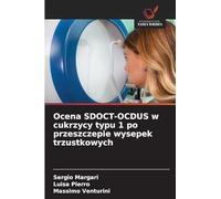 Ocena SDOCT-OCDUS w cukrzycy typu 1 po przeszczepie wysepek trzustkowych