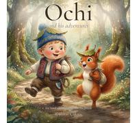 Ochi and his adventures: Six fables from the Forest