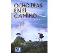 Ocho Días En El Camino