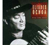 Ochoa, Eliades - Estoy Como Nunca by Ochoa, Eliades (2002) Audio CD