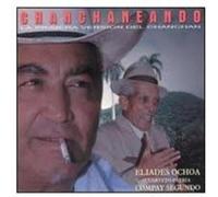 Ochoa, Eliades Y El Cuarteto Patria – Chanchaneando – CD