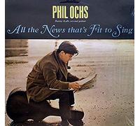 Ochs - All the News That S Fitto Sing