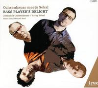 Ochsenbauer, Johannes - Ochsenbauer Meets Sokal-Bass Player's Delight [Import]