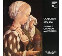 Ensemble Organum · Peres – Ockeghem : Requiem – Harmonia Mundi