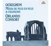 Ockeghem, J. - Missa Plus/Chansons