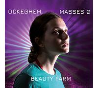 Ockeghem : Messes 2