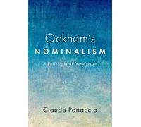 Ockham's Nominalism: A Philosophical Introduction