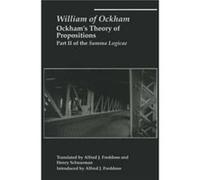 Ockhams Theory of Propositions Part II of the Summa Logicae by Henry Schuurman William Ockham (Auteur)