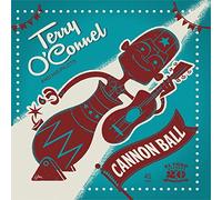 O'Connel, Terry -and His Pilots- - Cannon Ball [Import]