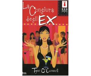 O'Connell Tyne - Congiura Degli Ex (La)