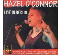 O'Connor, Hazel - Live in Berlin