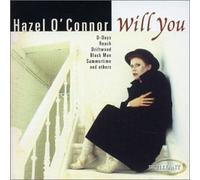 Hazel O'Connor – Will You – Edel