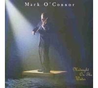 O'Connor,Mark - Midnight on The Water [Import]