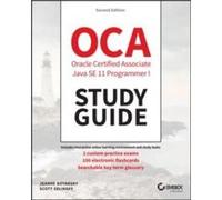 OCP Oracle Certified Professional Java SE 11 Programmer I Study Guide by Selikoff & Scott Selikoff Solutions & LLC Selikoff Scott Selikoff Solutions LLC (Auteur)