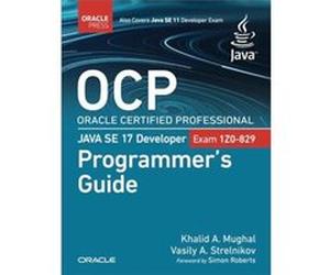 OCP Oracle Certified Professional Java SE 17 Developer Exam 1Z0829 Programmers Guide by Vasily Strelnikov Other Book Vasily Strelnikov (Auteur)