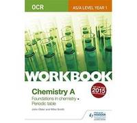 OCR A-Level/AS Chemistry A Workbook: Foundations in chemistry: Periodic table (OCR A Level Chemistry A) - [Version Originale] Inconnu (Auteur)