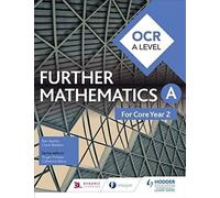 Ocr A Level Further Mathematics Core Year 2